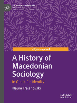 cover image of A History of Macedonian Sociology